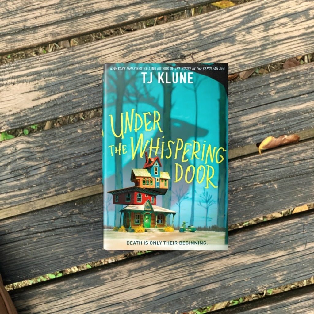 Under The Whispering Door TJ Klune Book Review